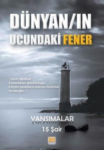 Dünyan'ın Ucundaki Fener  Frontansicht 1