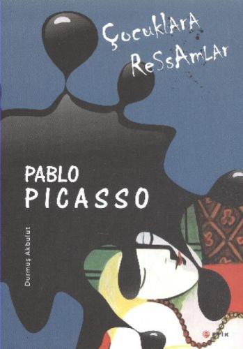 Çocuklara Ressamlar Pablo Picasso  Frontansicht 1