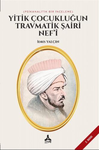 Yitik Çocukluğun Travmatik Şairi Nef'i ;(Psikanalitik Bir İnceleme)  Frontansicht 1
