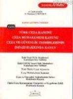 YENİ TÜRK CEZA KANUNU, CEZA MUHAKEMESİ KANUNU, CEZA VE GÜVENLİK TEDBİRLERİN İNFAZI HAKKINDA KANUN  Frontansicht 1