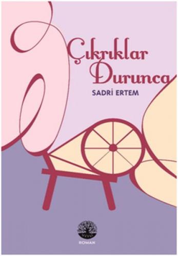 Çıkrıklar Durunca  Frontansicht 1