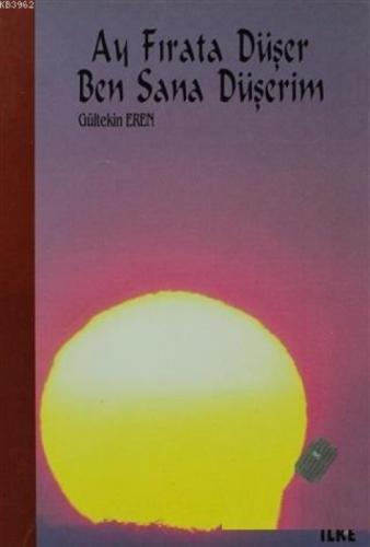 Ay Fırat'a Düşer Ben Sana DÜşerim  Frontansicht 1