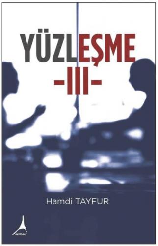 Yüzleşme - 3  Frontansicht 1