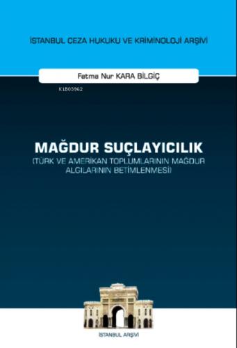 Mağdur Suçlayıcılık (Türk ve Amerikan Toplumlarının Mağdur Algılarının Betimlenmesi)  Frontansicht 1