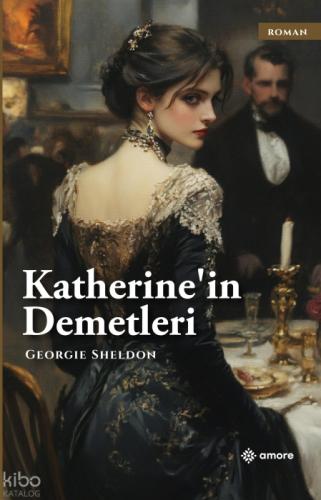 Katherine'in Demetleri  Frontansicht 1