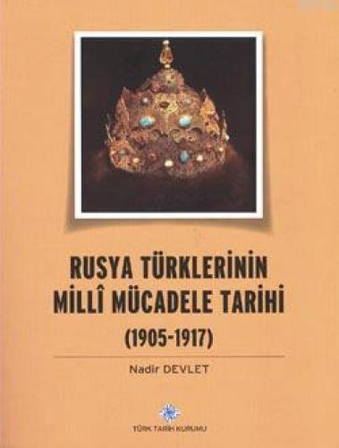 Rusya Türklerinin Milli Mücadele Tarihi 1905-1917  Frontansicht 1