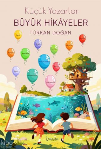 Küçük Yazarlar Büyük Hikâyeler  Frontansicht 1