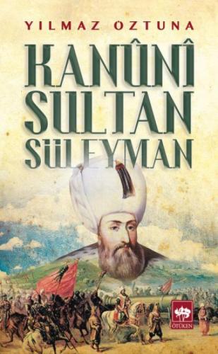 Kanuni Sultan Süleyman  Frontansicht 1