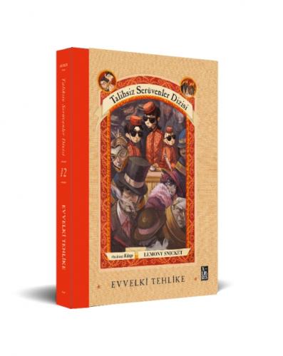 Talihsiz Serüvenler Dizisi 12: Evvelki Tehlike  Frontansicht 1