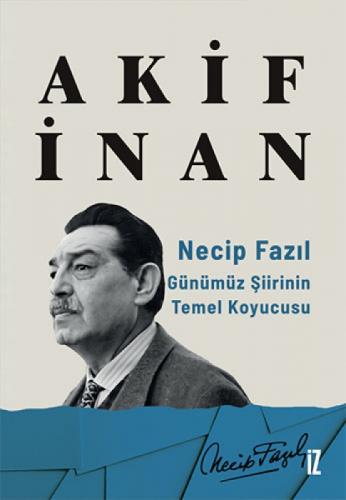 Necip Fazıl: Günümüz Şiirinin Temel Koyucusu  Frontansicht 1
