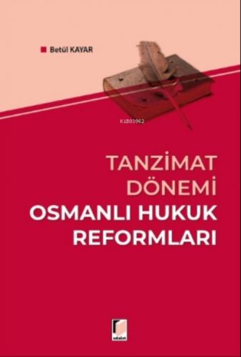 Tanzimat Dönemi Osmanlı Hukuk Reformları  Frontansicht 1