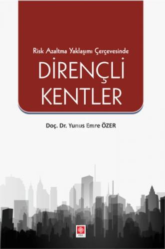 Risk Azaltma Yaklaşımı Çerçevesinde Dirençli Kentler  Frontansicht 1