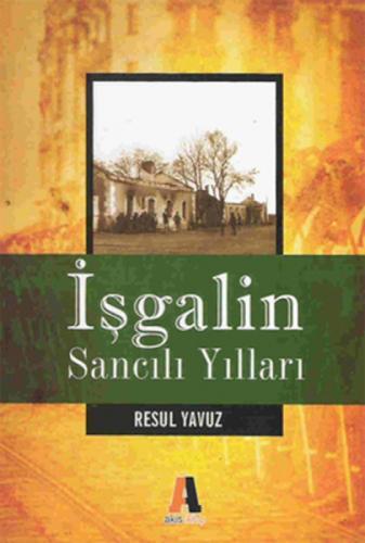 İşgalin Sancılı Yılları  Frontansicht 1