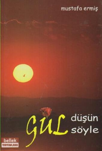 Gül Düşün Gül Söyle  Frontansicht 1