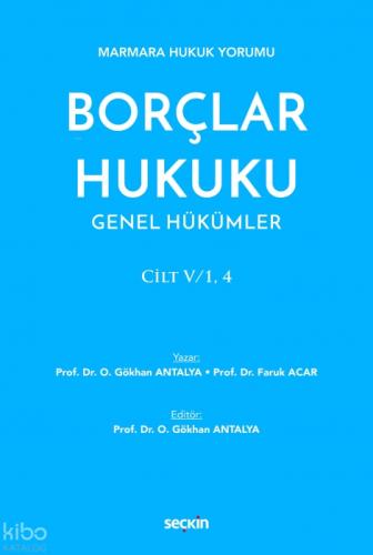 Borçlar Hukuku Genel Hükümler Ders Kitabı (Ciltli);Marmara Hukuk Yorumu Cilt: V/1, 4  Frontansicht 1