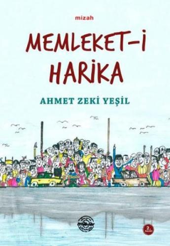 Memleket-i Harika  Frontansicht 1