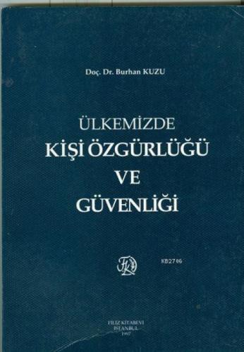 Ülkemizde Kişi Özgürlüğü ve Güvenliği  Frontansicht 1