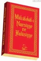 Mükâtebât-ı Nursiyye ve Hulûsiyye  Frontansicht 1