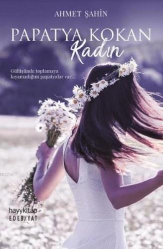 Papatya Kokan Kadın  Frontansicht 1