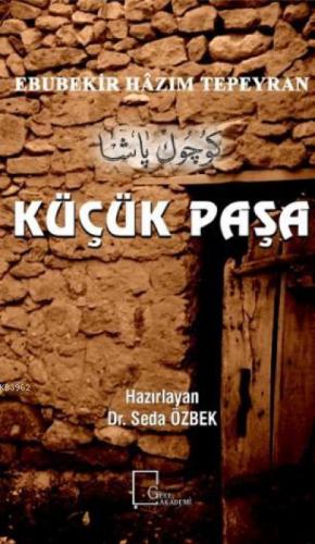 Küçük Paşa Ebubekir Hâzım Tepeyran  Frontansicht 1