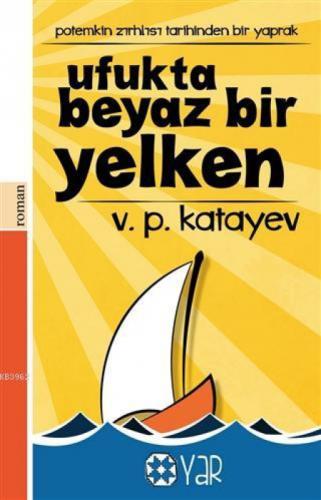 Ufukta Beyaz Bir Yelken  Frontansicht 1