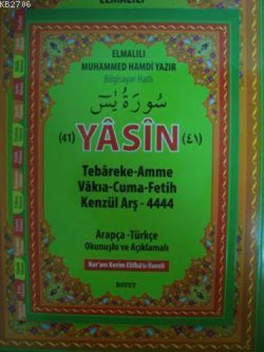 41 Yasin-i Şerif (Cep Boy); Arapça-Türkçe Okunuşlu ve Açıklamalı-Fihristli  Frontansicht 1