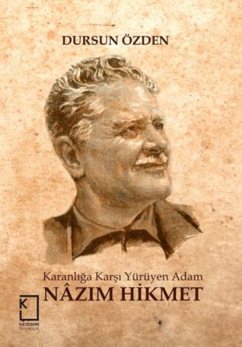 Karanlığa Karşı Yürüyen Adam: Nazım Hikmet  Frontansicht 1