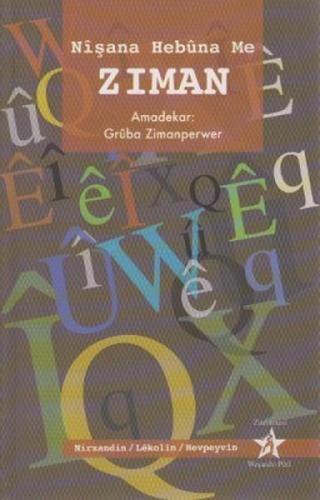 Nişana Hebuna Me Ziman  Frontansicht 1