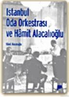 İstanbul Oda Orkestrası ve Hamit Alacalıoğlu  Frontansicht 1