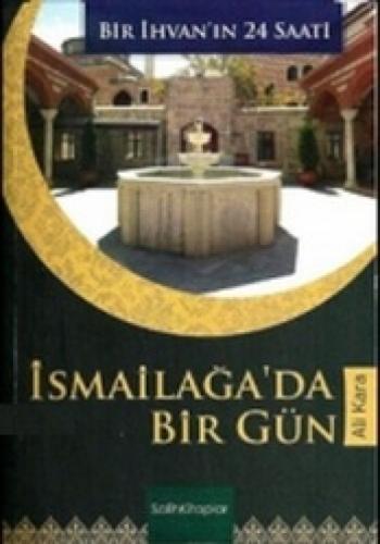 İsmailağa'da Bir Gün  Frontansicht 1