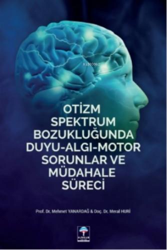Otizm Spektrum Bozukluğunda Duyu Algı Motor Sorunlar ve Müdahale Süreci  Frontansicht 1