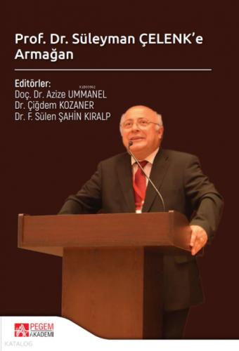 Prof. Dr. Süleyman Çelenk'e Armağan  Frontansicht 1