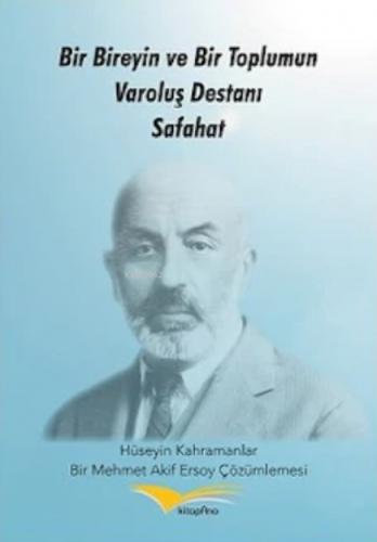 Bir Bireyin Ve Bir Toplumun Varoluş Destanı Safahat  Frontansicht 1