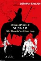 Rüzgârın Oğlu Sungar  Frontansicht 1
