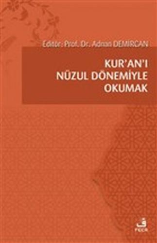 Kur'an'ı Nüzul Dönemiyle Okumak  Frontansicht 1