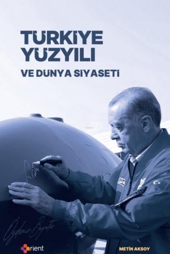 Türkiye Yüzyılı ve Dünya Siyaseti  Frontansicht 1