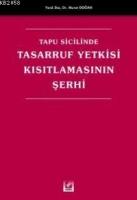 Tapu Sicilinde Tasarruf Yetkisi Kısıtlamasının Şerhi  Frontansicht 1