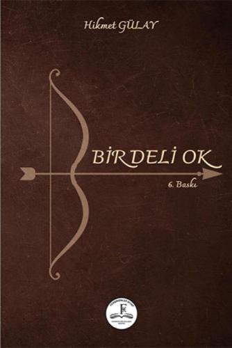 Bir Deli Ok  Frontansicht 1