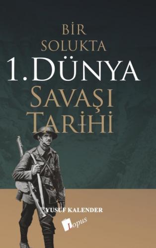 Bir Solukta 1. Dünya Savaşı Tarihi  Frontansicht 1