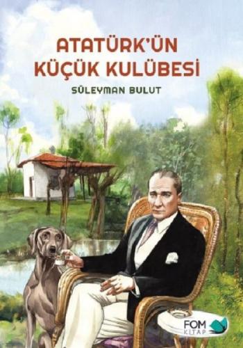 Atatürk'ün Küçük Kulübesi  Frontansicht 1