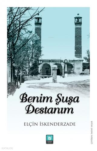 Benim Şuşa Destanım  Frontansicht 1