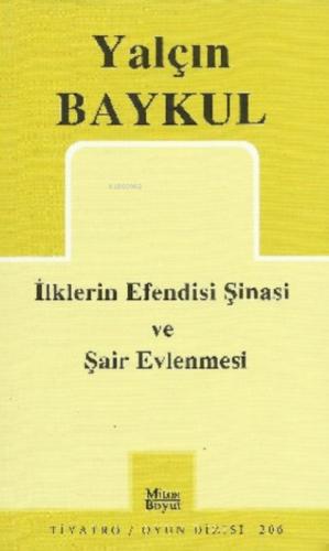 İlklerin Efendisi Şinasi ve Şair Evlenmesi  Frontansicht 1