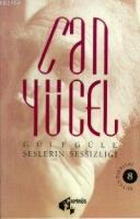 Güle Güle; Seslerin Sesizliği  Frontansicht 1