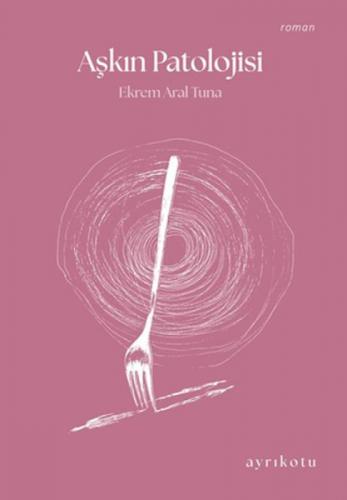 Aşkın Patolojisi  Frontansicht 1