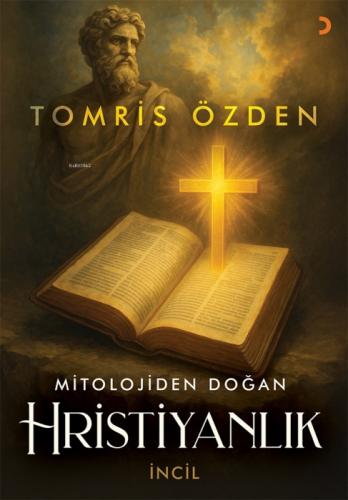 Mitolojiden Doğan Hristiyanlık;İncil  Frontansicht 1