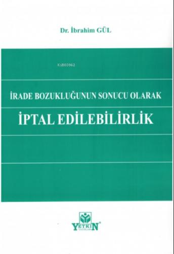 İrade Bozukluğunun Sonucu Olarak İptal Edilebilirlik  Frontansicht 1