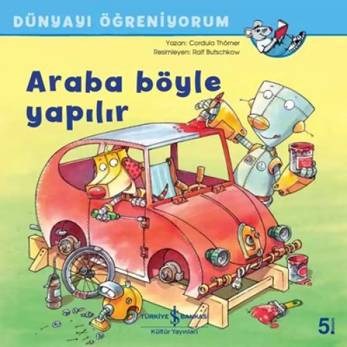 Dünyayı Öðreniyorum - Araba Böyle Yapılır  Frontansicht 1