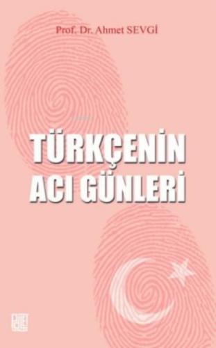 Türkçenin Acı Günleri  Frontansicht 1
