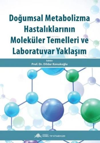 Doğumsal Metabolizma Hast. Moleküler Temelleri Ve Laboratuar Yaklaşımı  Frontansicht 1