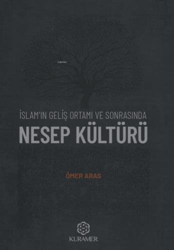 İslam'ın Geliş Ortamı ve Sonrasında Nesep Kültürü  Frontansicht 1